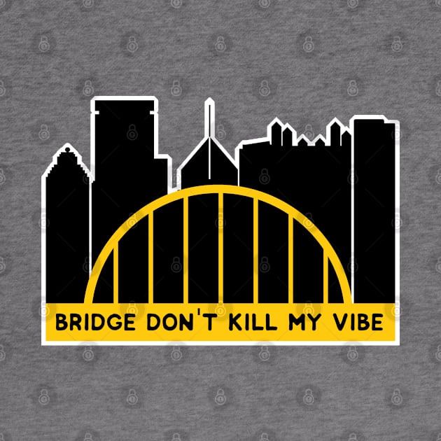 bridge don't kill my vibe by paintbydumbers